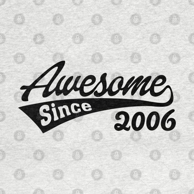 Awesome Since 2006 by TheArtism